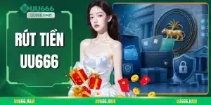 Rút Tiền UU666